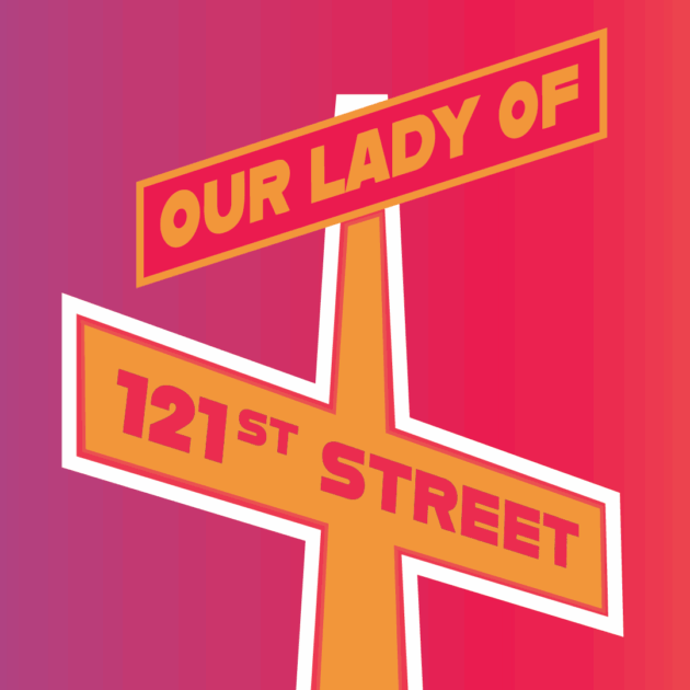 Our Lady of 121st Street