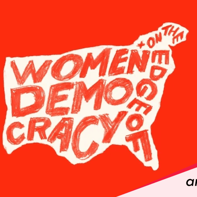 Women+ on the Edge of Democracy Initiative