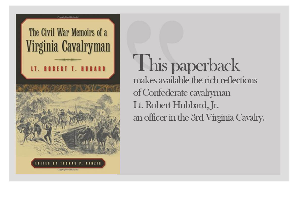 Publication of Note | September 2017  “The Civil War Memoirs of a Virginia Cavalryman” 