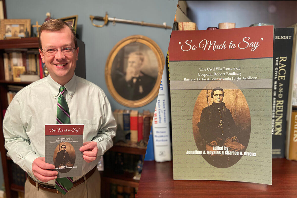 McCormick Civil War Institute Publishes Its First Book ‘So Much to Say’ Uses 29 Donated Letters to Tell Union Soldier’s Story 