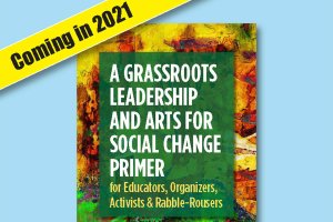 Primer Book on Leadership, Arts and Social Justice