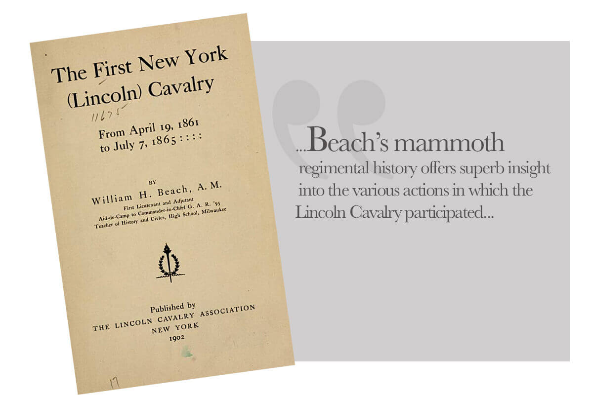 Publication of Note | June 2021 William H. Beach, “The First New York (Lincoln) Cavalry: From April 19, 1861 to July 7, 1865.” New York: The Lincoln Cavalry Association, 1902.