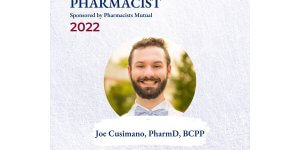 Shenandoah University Assistant Professor of Pharmacy Joseph Cusimano, Pharm.D., BCPP, for being named the Virginia Pharmacists Association 2022 Distinguished Young Pharmacist.