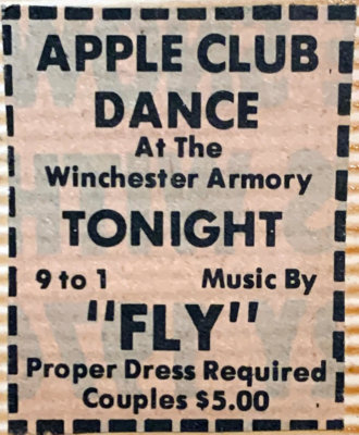 Apple Club Dance At the Winchester Armory Tonight 9 to 1 Music by "Fly" Proper Dress Required Couples .00